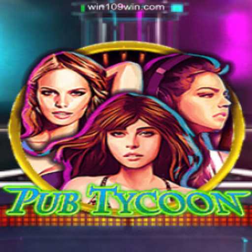 Dive Into the Thriving World of PubTycoon: Your Ultimate Guide